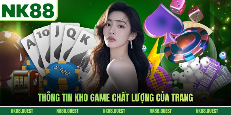 Thông tin kho game chất lượng của trang 